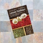 Baharatlı Dünya Tarihi Kitabı; Lezzet Fetihleri