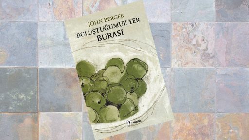 Dilediğin Yerde Olabilmek
